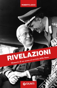 Rivelazioni. Memorie di un uomo al servizio dello Stato. E-book. Formato PDF ebook
