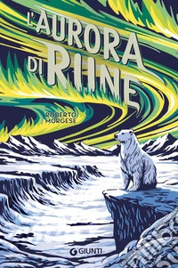 L'aurora di Rune. E-book. Formato EPUB ebook