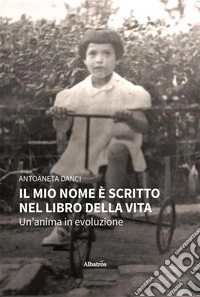 Il mio nome è scritto nel libro della vita. E-book. Formato EPUB ebook