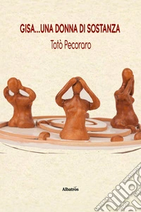 Gisa... una donna di sostanza. E-book. Formato EPUB ebook