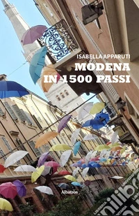 Modena in 1500 passi. E-book. Formato EPUB ebook