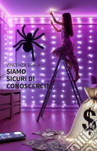 Siamo sicuri di conoscerci?. E-book. Formato EPUB ebook