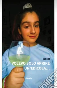 Volevo solo aprire un’edicola. E-book. Formato EPUB ebook