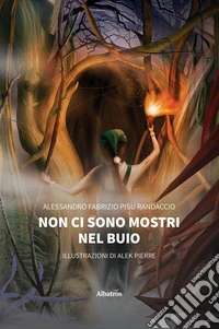 Non ci sono mostri nel buio. E-book. Formato EPUB ebook