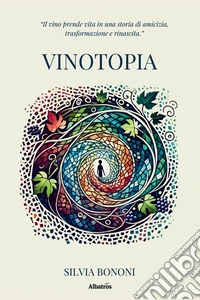 Vinotopia. E-book. Formato EPUB ebook