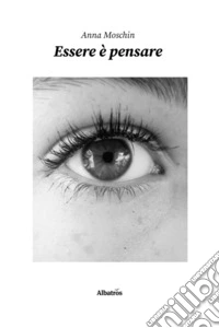 Essere è pensare. E-book. Formato EPUB ebook