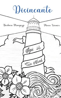 Disincanto, segui il tuo Nord. E-book. Formato EPUB ebook