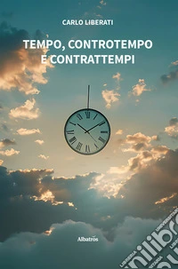 Tempo, controtempo e contrattempi. E-book. Formato EPUB ebook