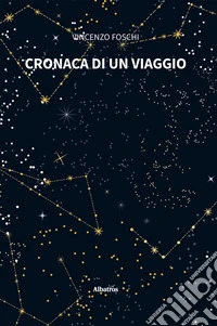 Cronaca di un viaggio. E-book. Formato EPUB ebook
