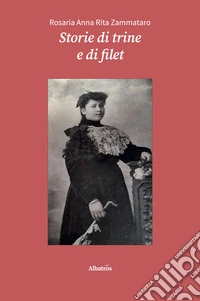 Storie di trine e di filet. E-book. Formato EPUB ebook