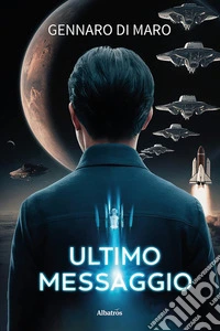 Ultimo messaggio. E-book. Formato EPUB ebook