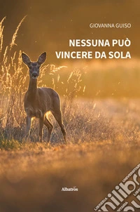 Nessuna può vincere da sola. E-book. Formato EPUB ebook