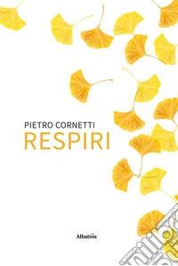 Respiri. E-book. Formato EPUB ebook
