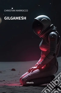 Gilgamesh. E-book. Formato EPUB ebook