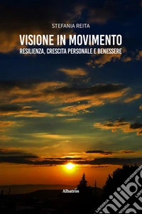 Visione in movimento. E-book. Formato EPUB ebook