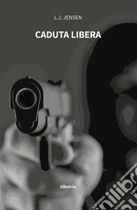 Caduta libera. E-book. Formato EPUB ebook