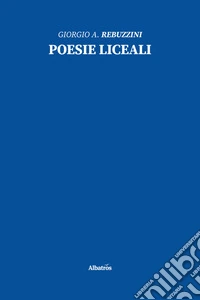 Poesie Liceali. E-book. Formato EPUB ebook