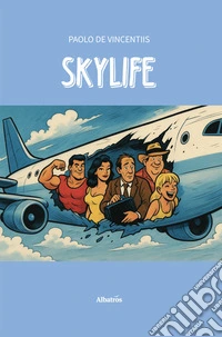 Skylife. E-book. Formato EPUB ebook