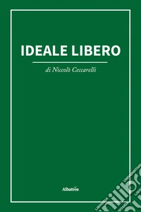 Ideale Libero. E-book. Formato EPUB ebook
