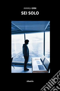 Sei solo. E-book. Formato EPUB ebook