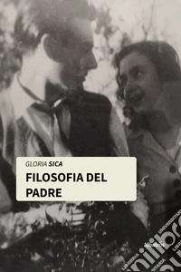 Filosofia del padre. E-book. Formato EPUB ebook