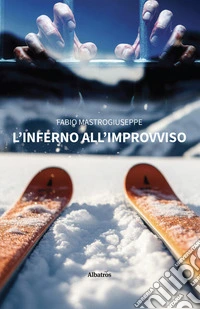 L’inferno all’improvviso. E-book. Formato EPUB ebook