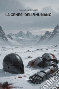 La Genesi dell’Inumano. E-book. Formato EPUB ebook