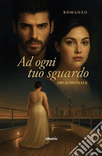 Ad ogni tuo sguardo. E-book. Formato EPUB ebook