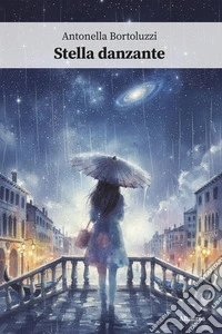 Stella danzante. E-book. Formato EPUB ebook