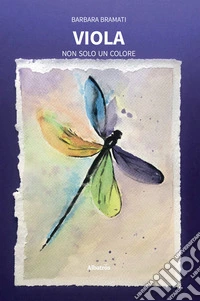 Viola. Non solo un colore. E-book. Formato EPUB ebook