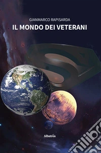 Il mondo dei veterani. E-book. Formato EPUB ebook