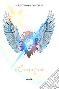 L’inizio. E-book. Formato EPUB ebook