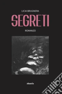 Segreti. E-book. Formato EPUB ebook