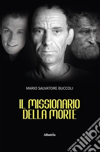 Il missionario della morteII edizione. E-book. Formato EPUB ebook