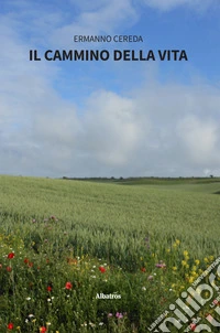 Il Cammino della Vita. E-book. Formato EPUB ebook