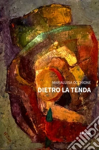 Dietro la tenda. E-book. Formato EPUB ebook