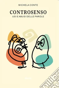 Controsenso. Usi e abusi delle parole. E-book. Formato EPUB ebook