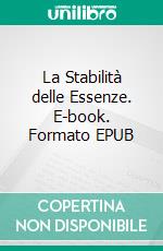 La Stabilità delle Essenze. E-book. Formato EPUB ebook
