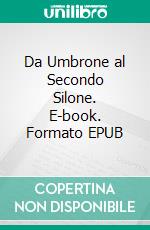 Da Umbrone al Secondo Silone. E-book. Formato EPUB ebook