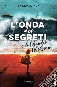 L'onda dei segreti di Maudie McGinn. E-book. Formato EPUB ebook