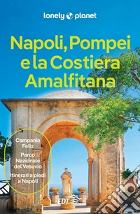 Napoli, Pompei e la Costiera Amalfitana. E-book. Formato EPUB ebook