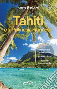 Tahiti e la Polinesia Francese. E-book. Formato EPUB ebook