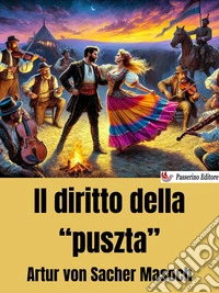 Il diritto della “puszta”. E-book. Formato EPUB ebook