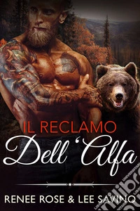 Il reclamo dell’alfa. E-book. Formato EPUB ebook
