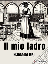 Il mio ladro. E-book. Formato EPUB ebook