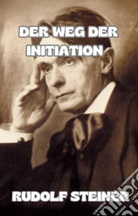 Der weg der initiation  (übersetzt). E-book. Formato EPUB ebook