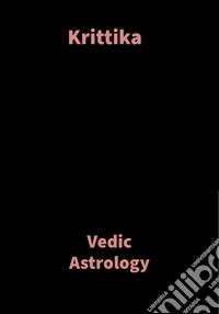 KrittikaVedic Astrology. E-book. Formato EPUB ebook