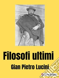 Filosofi ultimi. E-book. Formato EPUB ebook