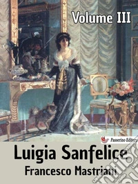 Luigia SanfeliceVolume III. E-book. Formato EPUB ebook