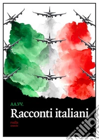 Racconti italiani. E-book. Formato EPUB ebook